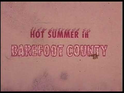Hot Summer In Barefoot County (1974) TV Spot Trailer