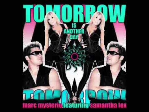 Marc Mysterio ft Samantha Fox - Tomorrow (Nuvex Club Mix)