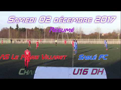 Résumé U16 Le Mans Villaret   Sablé FC 02 12 2017