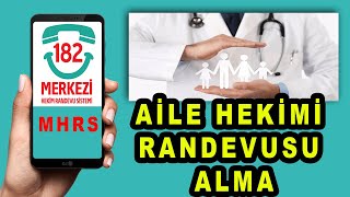 MHRS İle Aile Hekiminden Randevu Alma