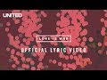 Hillsong UNITED Love is War Lyric Video 