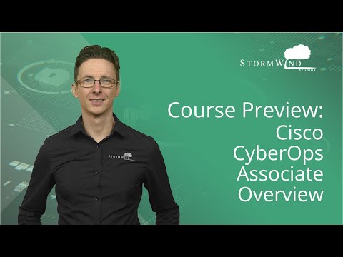StormWind Course Preview: Cisco CyberOps Associate Overview