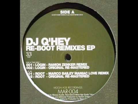 DJ Q'hey - Login (Original Remastered) Re-Boot Remixes EP