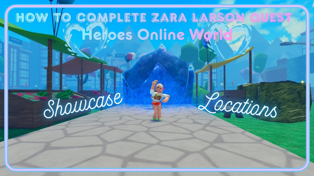 How to complete the Zara Larson Quest🩵 (Heroes Online World)