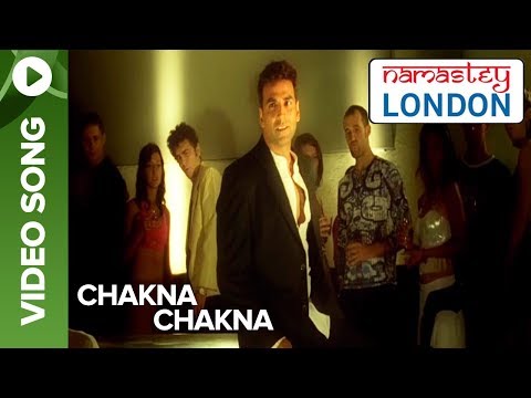 Chakna Chakna (Video Song) | Namastey London | Katrina Kaif & Akshay Kumar