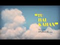 Tu Hai Kahan(Remix)-Arjun | Prod. by @raffeyanwarr | Uraan @aurmusicband
