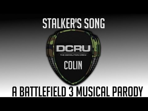 Stalker's Song: A Battlefield 3 Musical Parody