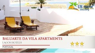 Baluarte da Vila Apartments - Lagos Hotels, Portugal