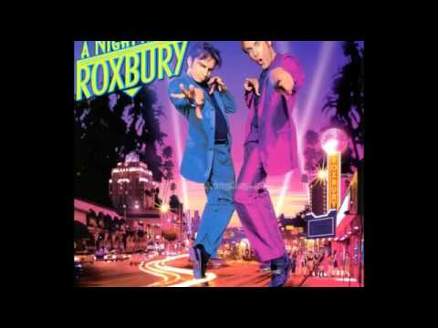 A Night At The Roxbury Soundtrack