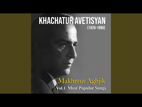 Makhmur Aghjik (Pretty Girl)