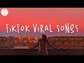 Tiktok viral songs 🍥 Trending tiktok 2023 ~ Tiktok songs 2023