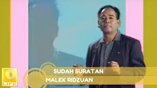 Download lagu Malek Ridzuan - Sudah Suratan mp3
