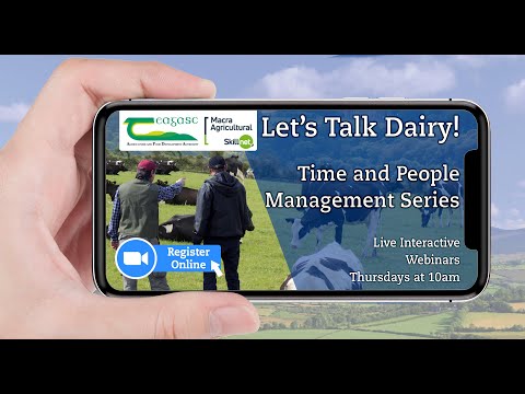 Let's Talk Dairy Webinar - Working Efficiently