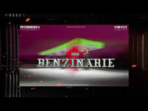 Robeen - Benzinarie (feat. Mihvi) | 13 Nopti (prod. Rome)