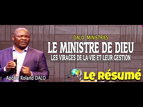 LE MINISTRE DE DIEU - LES VIRAGES DE LA VIE ET LEUR GESTION (DALO MINISTRIES)