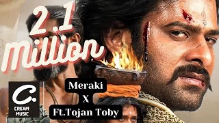 Meraki: Bahubali Tribute Ft. Tojan Toby