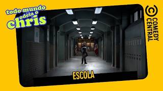 Escola | Todo Mundo Odeia O Chris