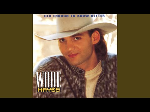 Family Reunion - Wade Hayes