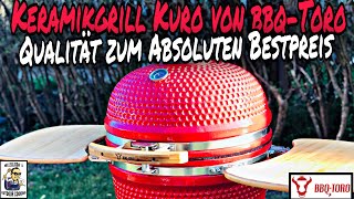#258 - Produktvorstellung: Keramikgrill Kuro von BBQ-Toro // Qualität zum absoluten Bestpreis