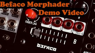 Video thumbnail for Befaco Morphader Demo by Synth Diy Guy