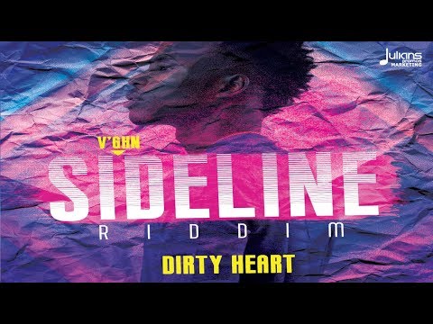 V'ghn - Dirty Heart (Sideline Riddim) "2019 Soca" (Official Audio)