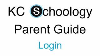 KCS Parent Schoology Guide - Login