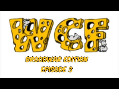 When Cheese Fails Brood War Edition: Episode 3