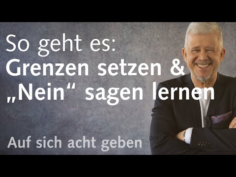 Nein sagen lernen, Grenzen setzen