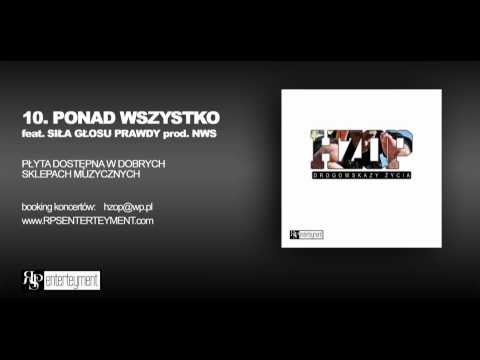 10. HZOP - PONAD WSZYSTKO feat. SIŁA GŁOSU PRAWDY prod. NWS