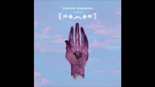 Porter Robinson - Flicker (Instrumental)