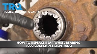 How to Replace Rear Wheel Bearing 1999-2013 Chevy Silverado