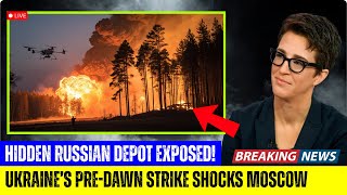 4 AM BREAKTHROUGH: Ukraine Destroys Russia’s Secret Ammo Depot | Rachel Maddow