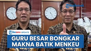 Batik Favorit Menkeu Purbaya Punya Arti Khusus, Guru Besar: Motif Bintang Kecil Jadi Simbol Harapan