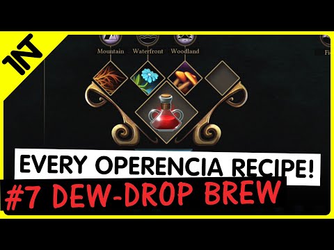 Operencia: The Stolen Sun Dew-Drop Brew Recipe #7