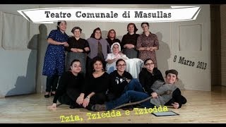 preview picture of video 'Masullas: TZIA TZIEDDA E TZIODDA'