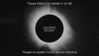 Architects - All Love Is Lost (Lyrics/Sub Español)