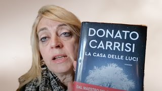 Donato Carrisi:  La casa delle luci