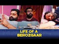 Life Of A Berozgaar Ft Manan Madan & Ashu | The Timeliners