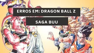 ERROS em DRAGON BALL Z: SAGA BUU
