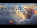 YESHUA Instrumental Prophetic Soaking Music Using Ancient Biblical Frequencies Key Of David 444Hz