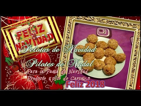 Pelotas de Navidad para la paella (pilotes de nadal) Castellón