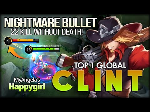 Maniac 2 Kills/Minutes! Clint Brutal Bullet by MyAngela's Happygirl Top 1 Global Clint - MLBB
