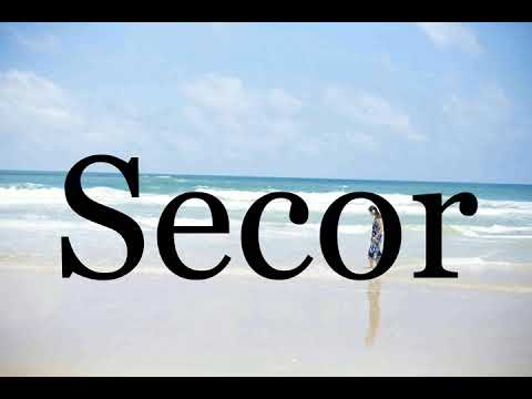 How To Pronounce Secor🌈🌈🌈🌈🌈🌈Pronunciation Of Secor