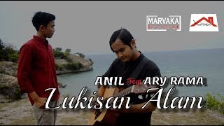 anil feat ary rama lukisan alam official video lirick cover 