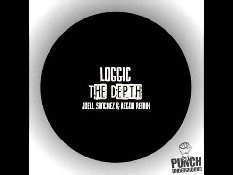 Loggic: The Depth (Joell Sanchez & Regor Remix)
