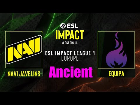 Equipa vs NAVI Javelins - Map 2 [Ancient] - ESL Impact League S1 - Semifinal - EU