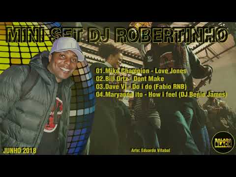 Mini Set DJ Robertinho - Junho 2018