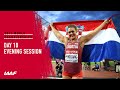 London 2017 Day 10 Evening Session