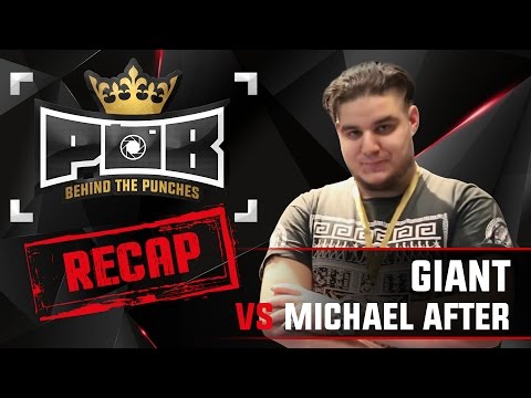 Giant Recap vs Michael After - Behind The Punches POB LIVE 1 Mei