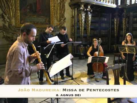 João Madureira: 8.Agnus Dei (Pentecost Mass)